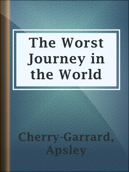 Cover image for The Worst Journey in the World
